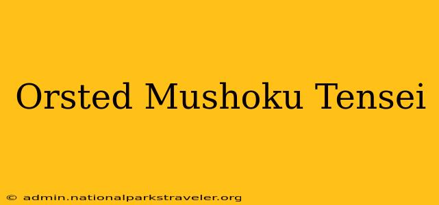 Orsted Mushoku Tensei